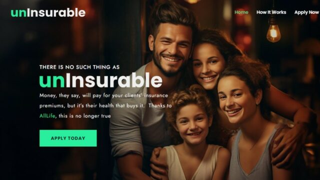 24. ALLLIFE LAUNCHES UNINSURABLE, A NEW BROKER-CENTRIC OFFERING